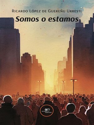 cover image of Somos o estamos